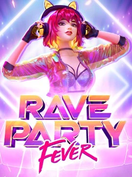 ufapro82 สมัครทดลองเล่น Rave-party-fever